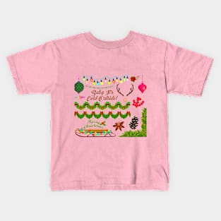 Merry Christmas Baby It's Cold Outside Kids T-Shirt